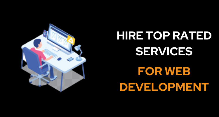 How to Hire Top Rated Web Developers in India Services?