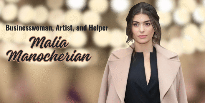 Malia Manocherian